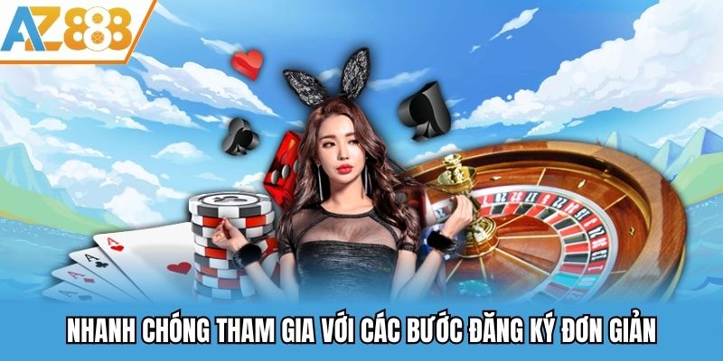 Hướng dẫn đăng ký tài khoản Az888 nhanh chóng